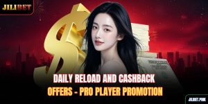 daily-reload-and-cashback-offers-pro-player-promotion