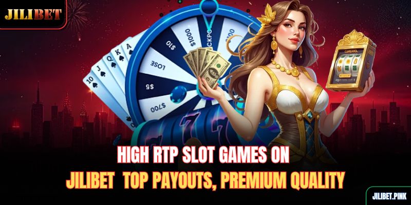 high-rtp-slot-games-on-jilibet-top-payouts-premium-quality