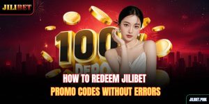 how-to-redeem-jilibet-promo-codes-without-errors