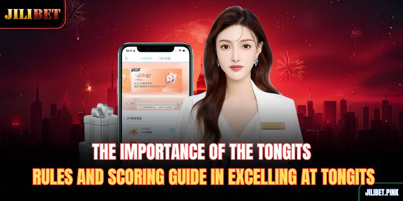 the-importance-of-the-tongits-rules-and-scoring-guide-in-excelling-at-tongits