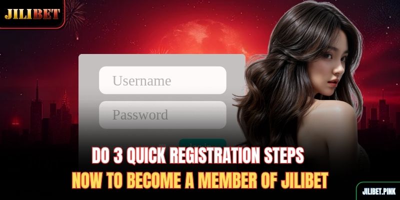 do-3-quick-registration-steps-now-to-become-a-member-of-jilibet
