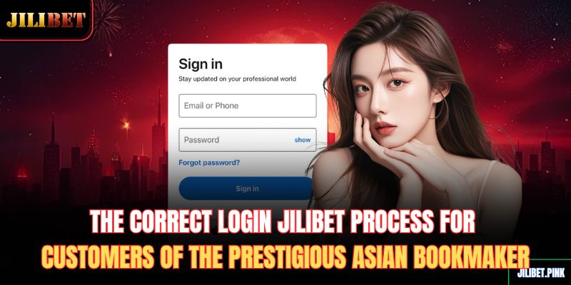 the-correct-login-jilibet-process-for-customers-of-the-prestigious-asian-bookmaker