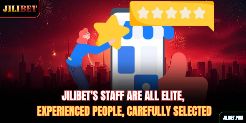 jilibets-staff-are-all-elite-experienced-people-carefully-selected